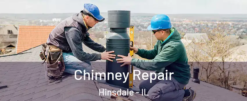  Chimney Repair Hinsdale - IL