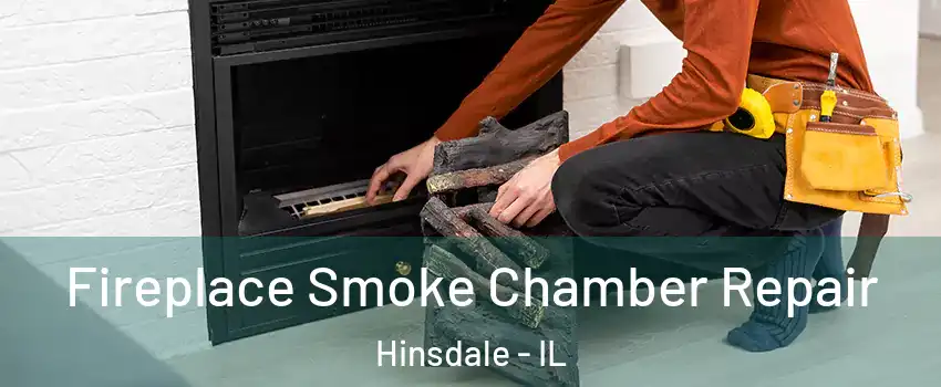 Fireplace Smoke Chamber Repair Hinsdale - IL
