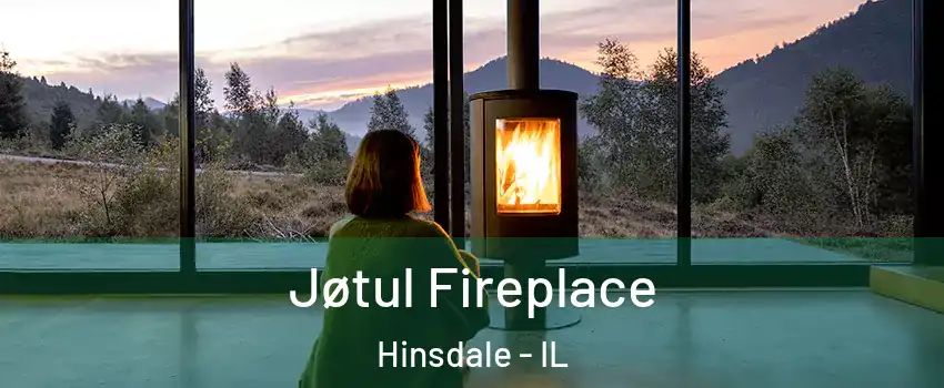  Jøtul Fireplace Hinsdale - IL